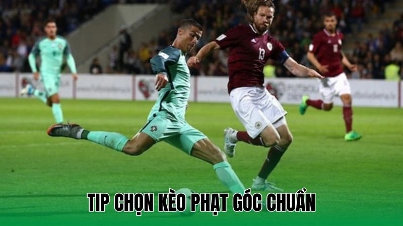 Tip chọn kèo phạt góc chuẩn cho người chơi 4 Tip chọn kèo phạt góc chuẩn